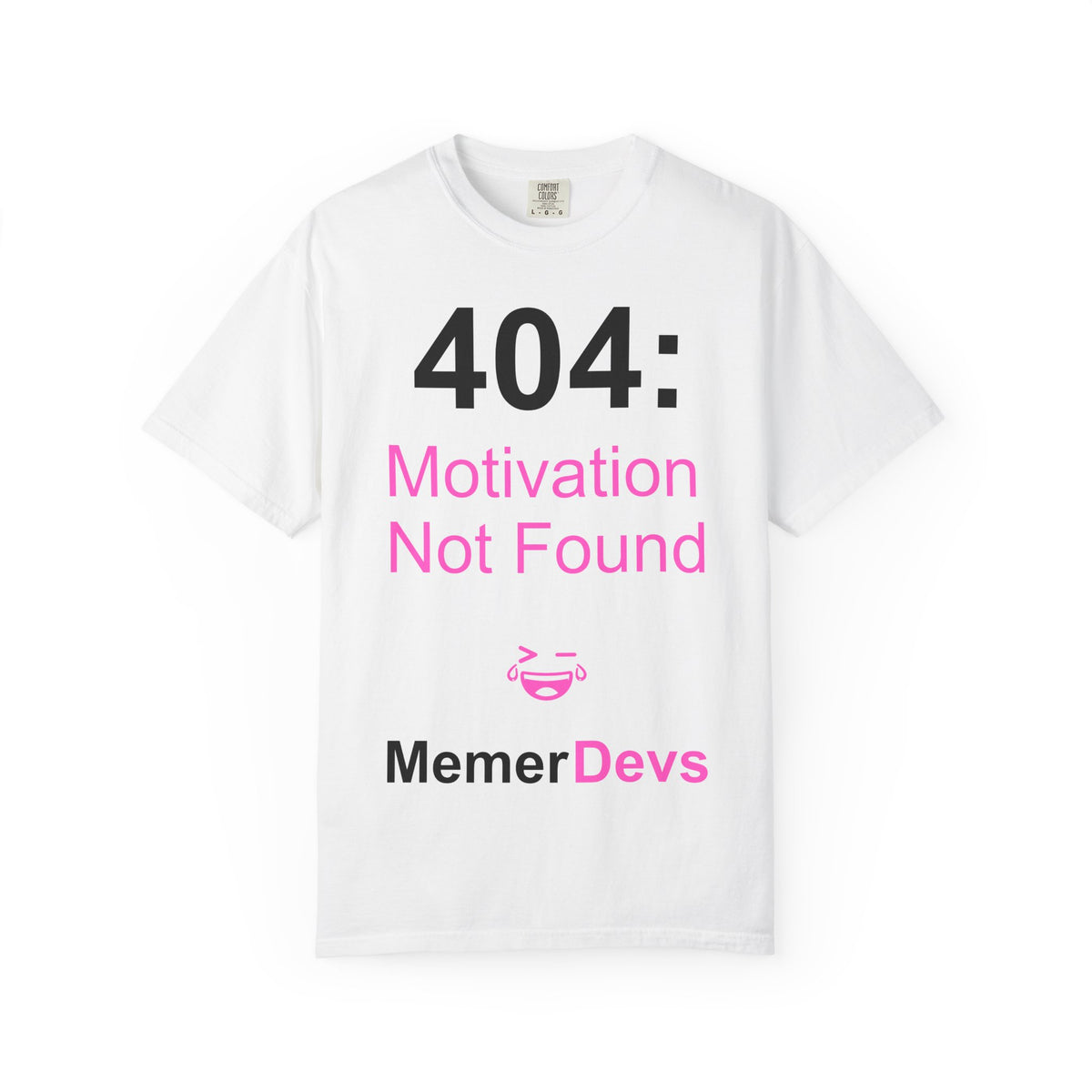 404: Motivation Not Found T-Shirt | Funny Programmer Tee, MemerDevs Design