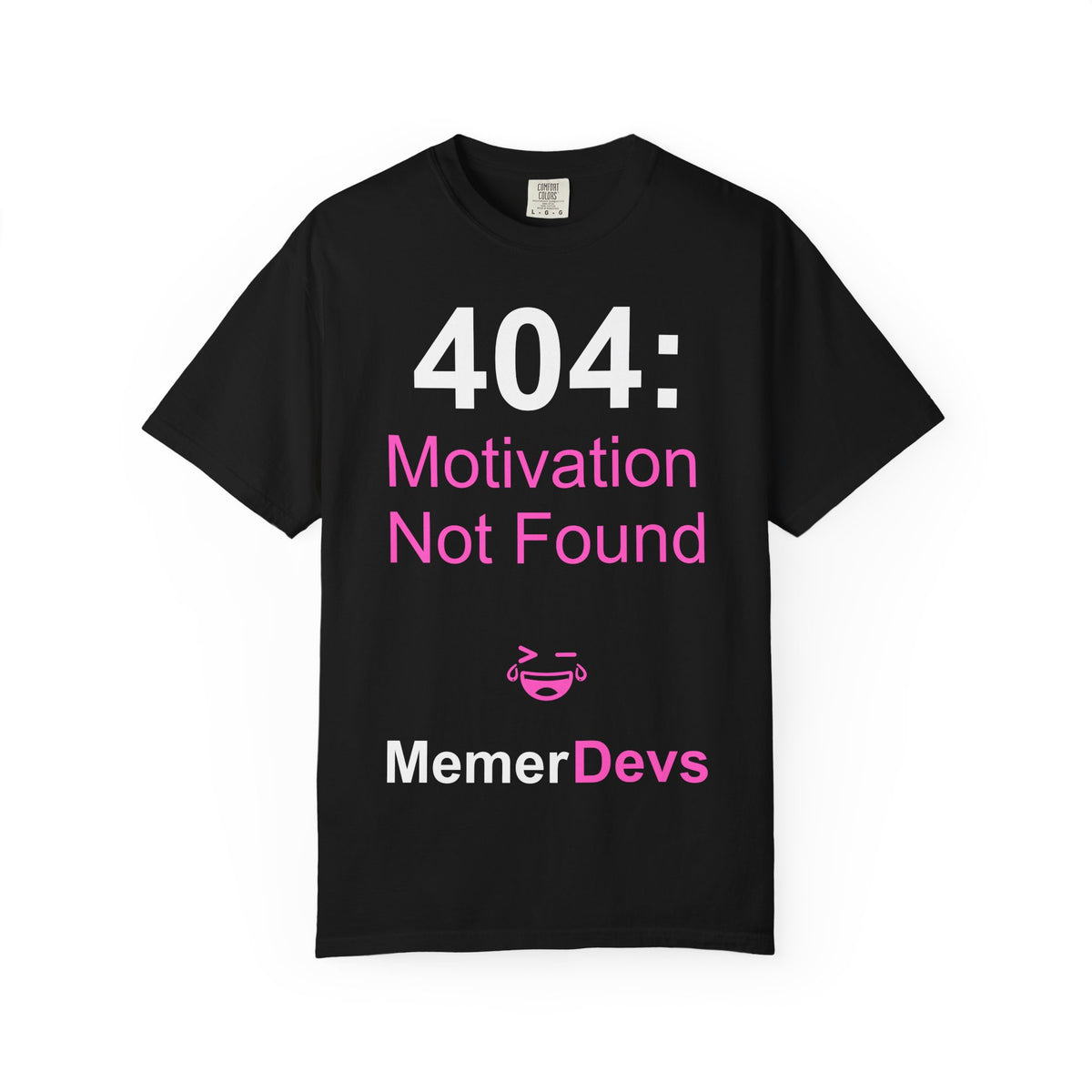 404: Motivation Not Found T-Shirt | Funny Programmer Tee, MemerDevs Design