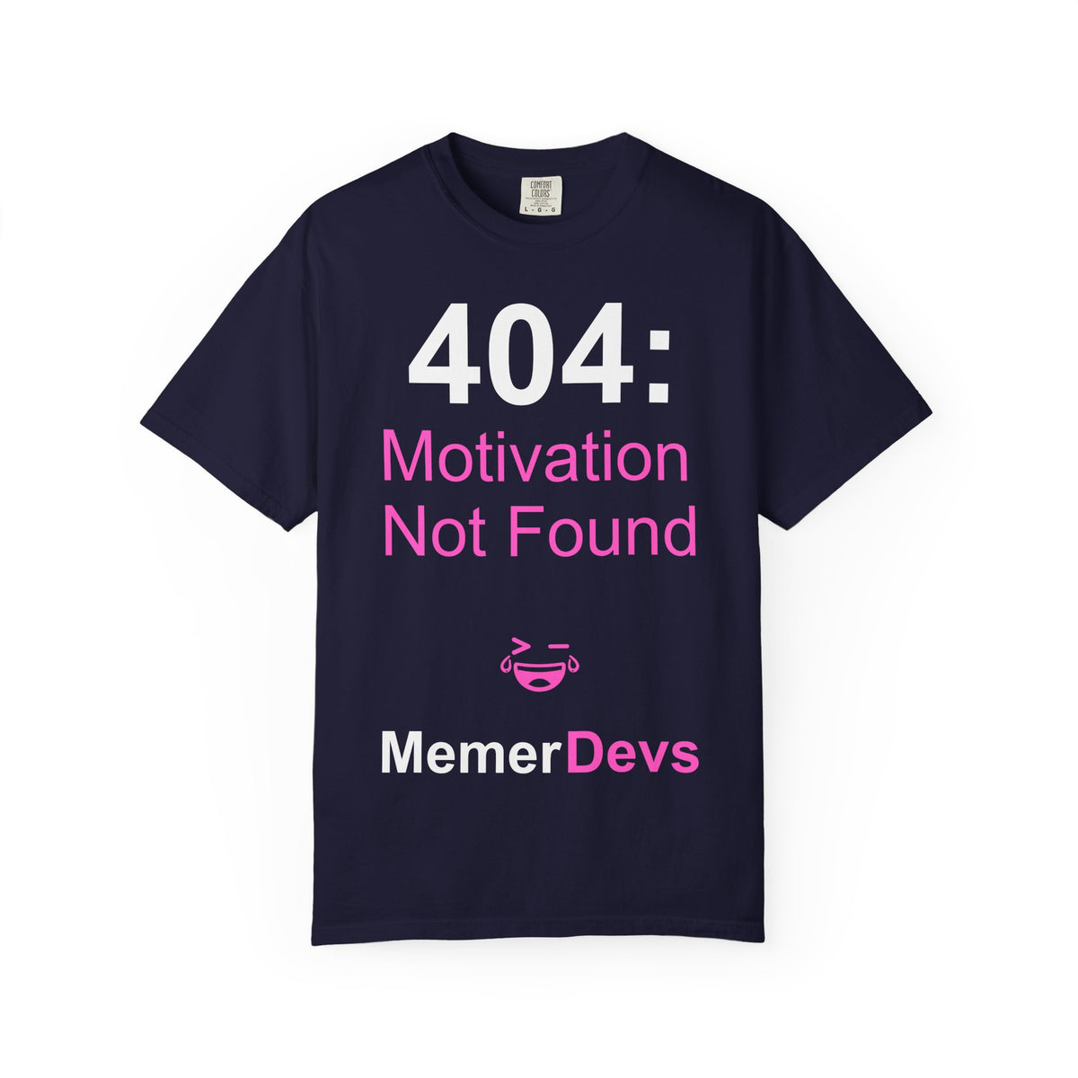 404: Motivation Not Found T-Shirt | Funny Programmer Tee, MemerDevs Design